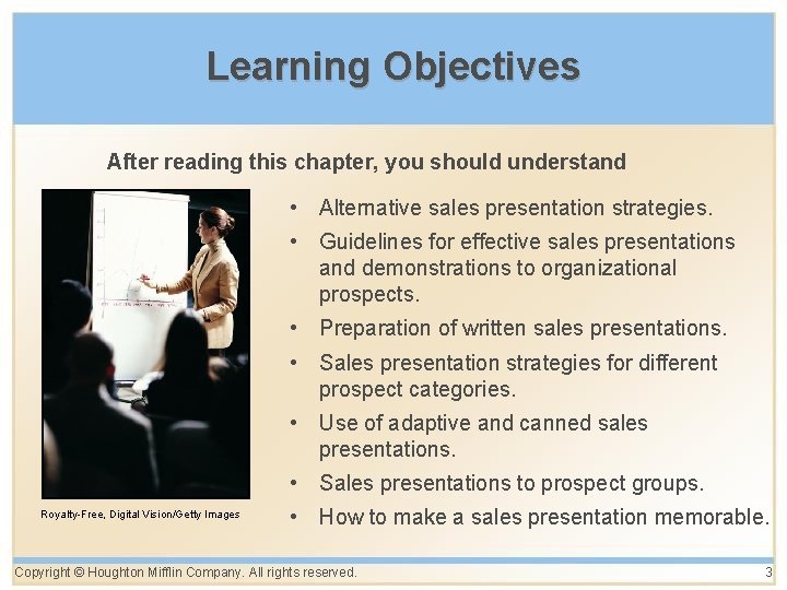 Learning Objectives After reading this chapter, you should understand • Alternative sales presentation strategies. Learning Objectives After reading this chapter, you should understand • Alternative sales presentation strategies.