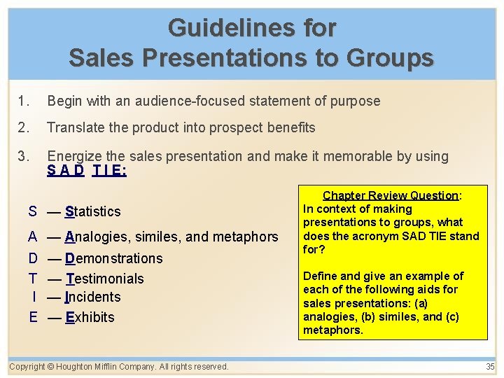 Guidelines for Sales Presentations to Groups 1. Begin with an audience-focused statement of purpose Guidelines for Sales Presentations to Groups 1. Begin with an audience-focused statement of purpose