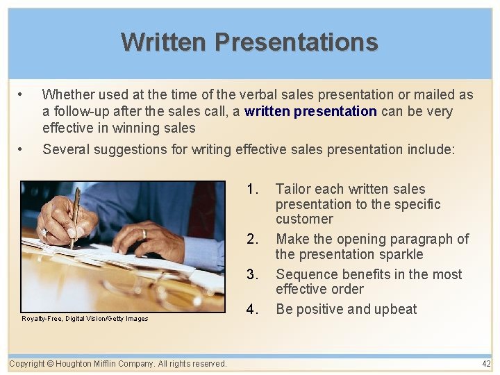 Written Presentations • Whether used at the time of the verbal sales presentation or Written Presentations • Whether used at the time of the verbal sales presentation or
