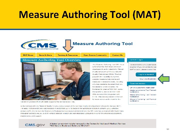 Measure Authoring Tool (MAT) 12 