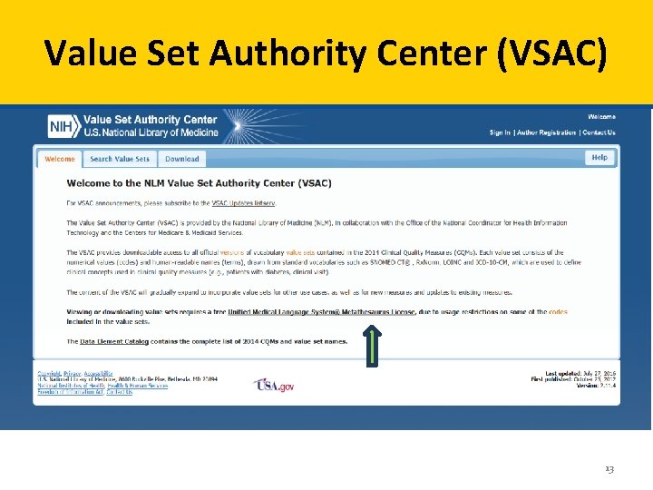 Value Set Authority Center (VSAC) 13 