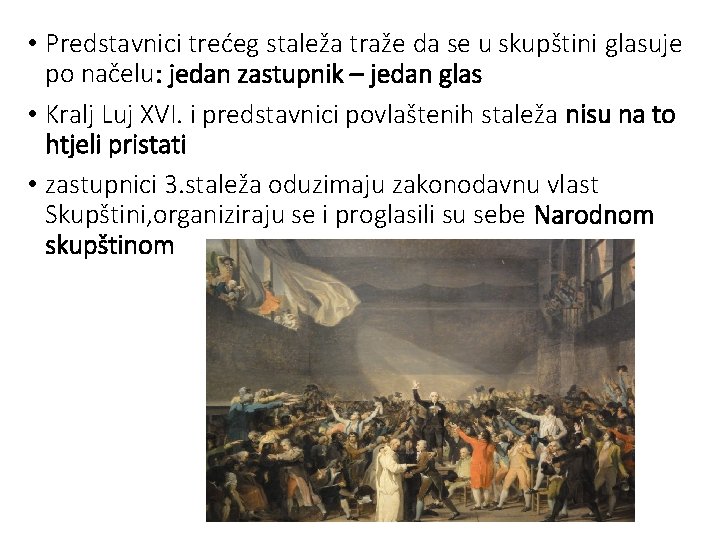  • Predstavnici trećeg staleža traže da se u skupštini glasuje po načelu: jedan