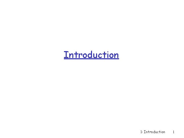 Introduction 1: Introduction 1 