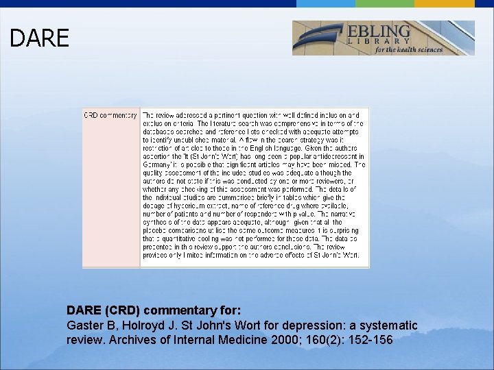 DARE (CRD) commentary for: Gaster B, Holroyd J. St John's Wort for depression: a