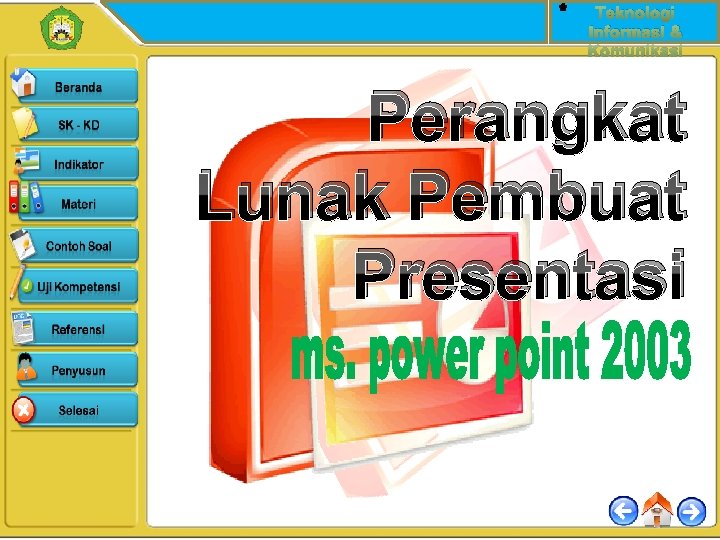 Teknologi Informasi & Komunikasi Perangkat Lunak Pembuat Presentasi Kelas : XII Semester : 2