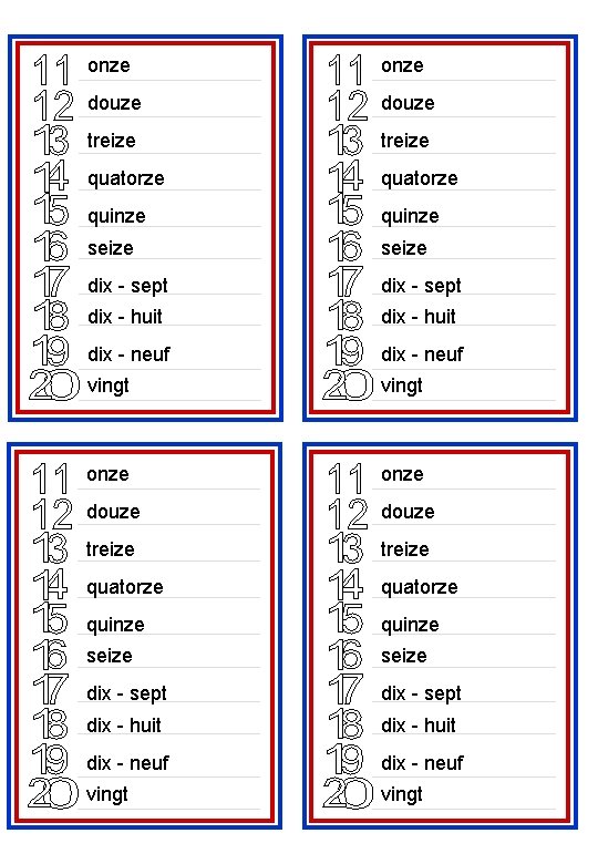onze douze treize quatorze quinze seize dix - sept dix - huit dix -