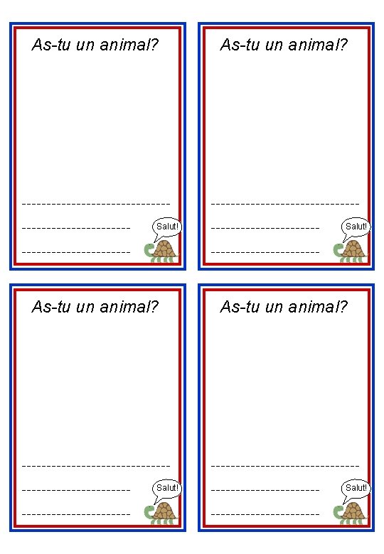 As-tu un animal? Salut! 