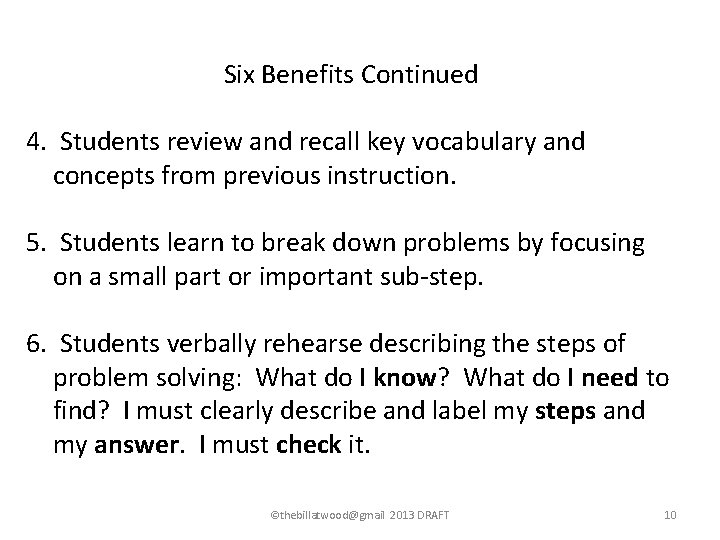 Six Benefits Continued 4. Students review and recall key vocabulary and concepts from previous Six Benefits Continued 4. Students review and recall key vocabulary and concepts from previous