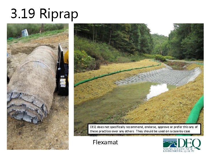 3. 19 Riprap DEQ does not specifically recommend, endorse, approve or prefer this any 3. 19 Riprap DEQ does not specifically recommend, endorse, approve or prefer this any
