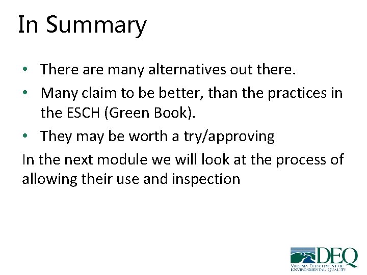 In Summary • There are many alternatives out there. • Many claim to be In Summary • There are many alternatives out there. • Many claim to be