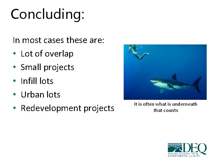 Concluding: In most cases these are: • Lot of overlap • Small projects • Concluding: In most cases these are: • Lot of overlap • Small projects •