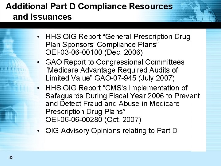 Additional Part D Compliance Resources and Issuances • HHS OIG Report “General Prescription Drug