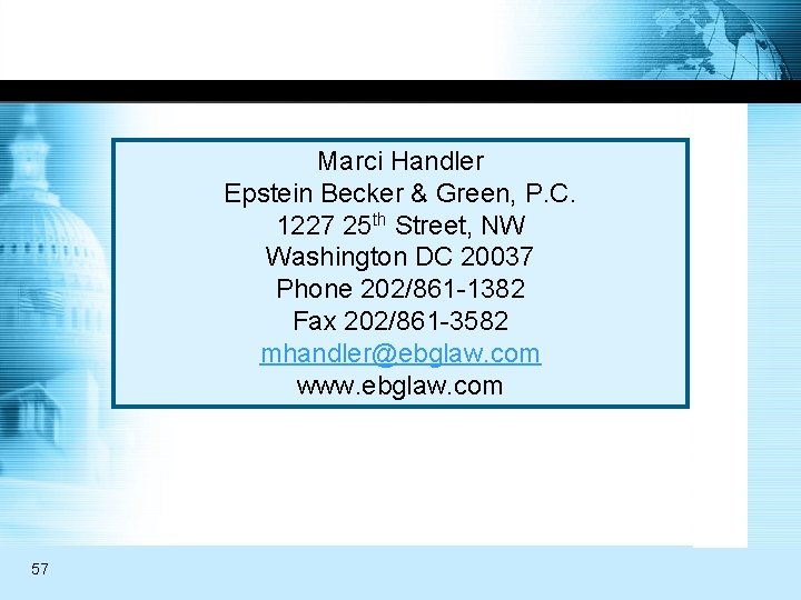 Marci Handler Epstein Becker & Green, P. C. 1227 25 th Street, NW Washington