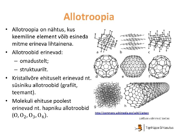 Allotroopia • http: //commons. wikimedia. org/wiki/Carbon 