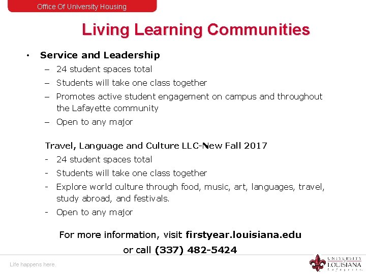 Office Of University Housing Living Learning Communities • Service and Leadership – 24 student
