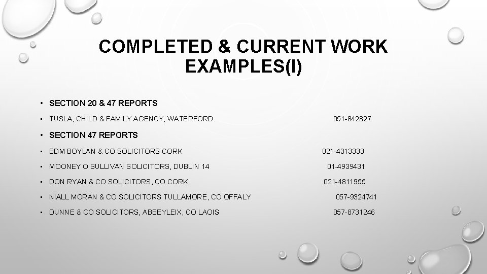 COMPLETED & CURRENT WORK EXAMPLES(I) • SECTION 20 & 47 REPORTS • TUSLA, CHILD