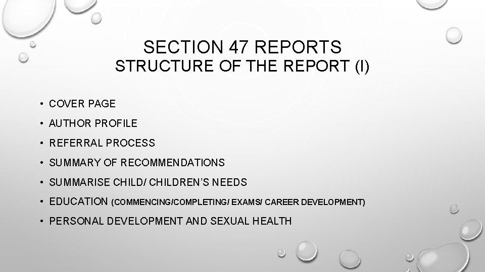 SECTION 47 REPORTS STRUCTURE OF THE REPORT (I) • COVER PAGE • AUTHOR PROFILE