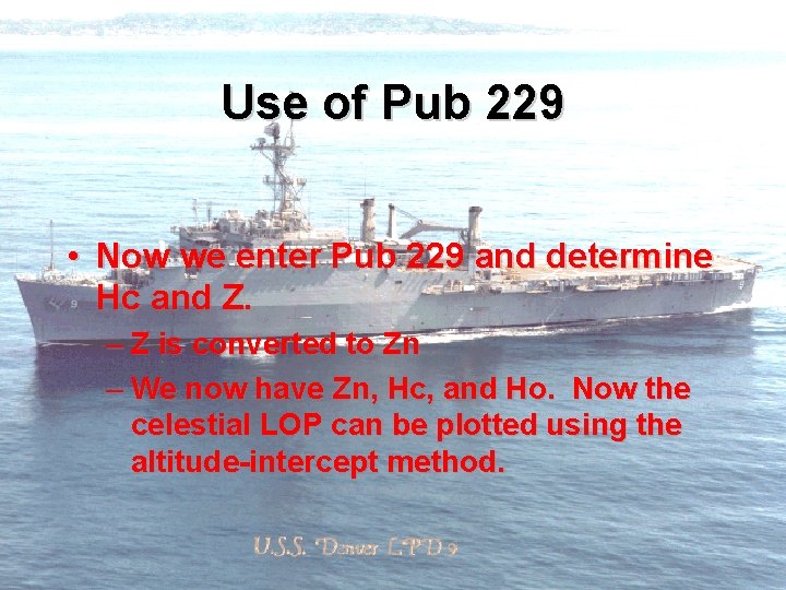 Use of Pub 229 • Now we enter Pub 229 and determine Hc and