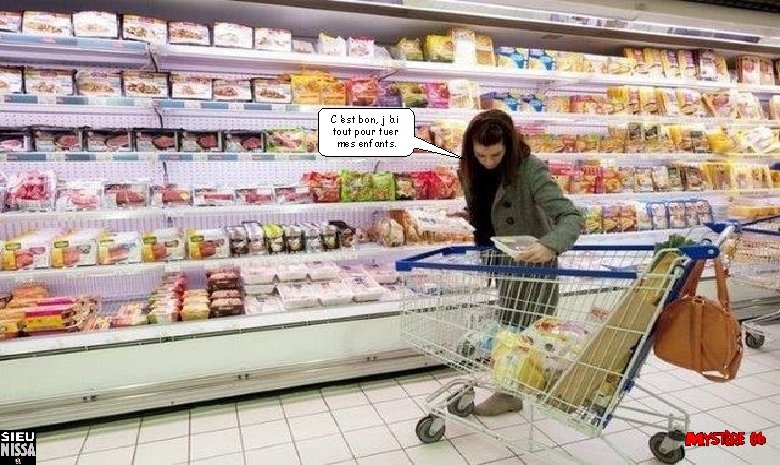 C ’est bon, j ’ai tout pour tuer mes enfants. 
