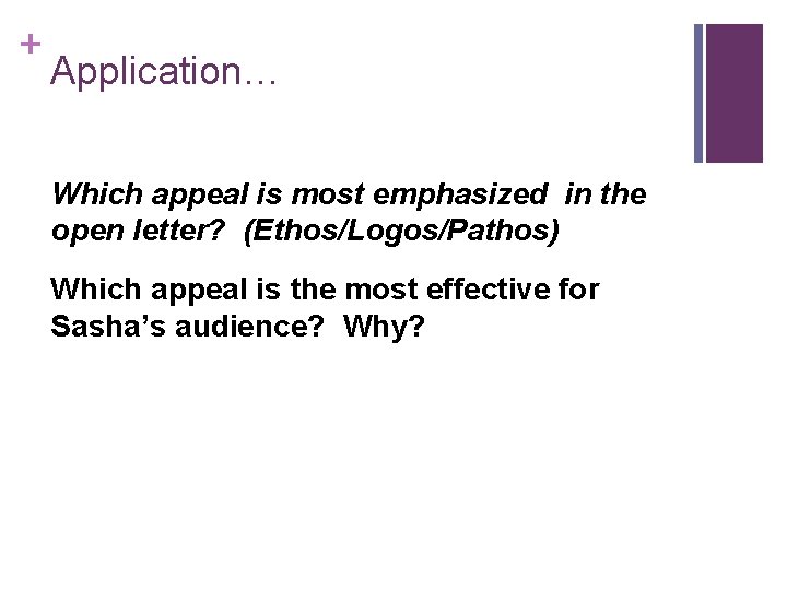 + Application… Which appeal is most emphasized in the open letter? (Ethos/Logos/Pathos) Which appeal