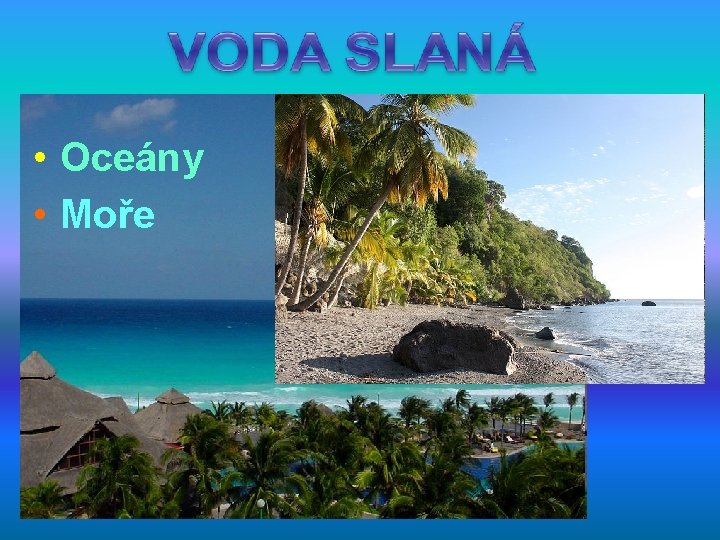  • Oceány • Moře 