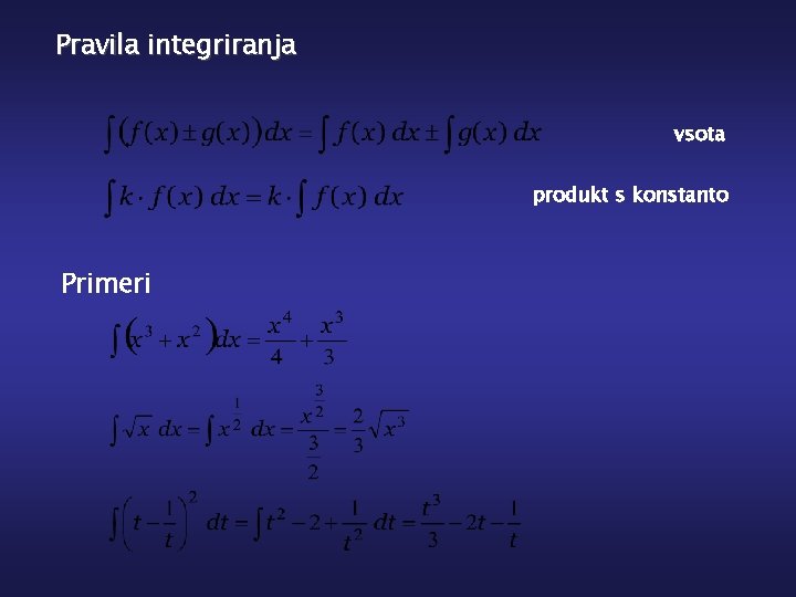 Pravila integriranja vsota produkt s konstanto Primeri 