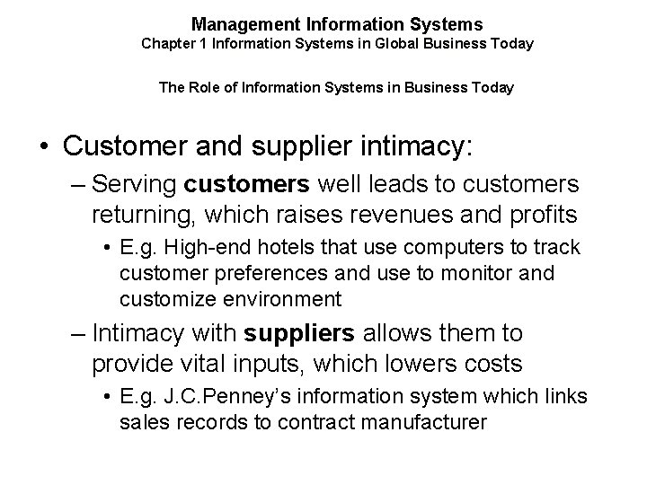 Management Information Systems Chapter 1 Information Systems in Global Business Today The Role of