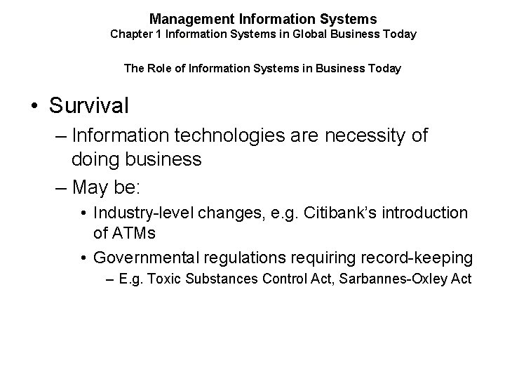 Management Information Systems Chapter 1 Information Systems in Global Business Today The Role of
