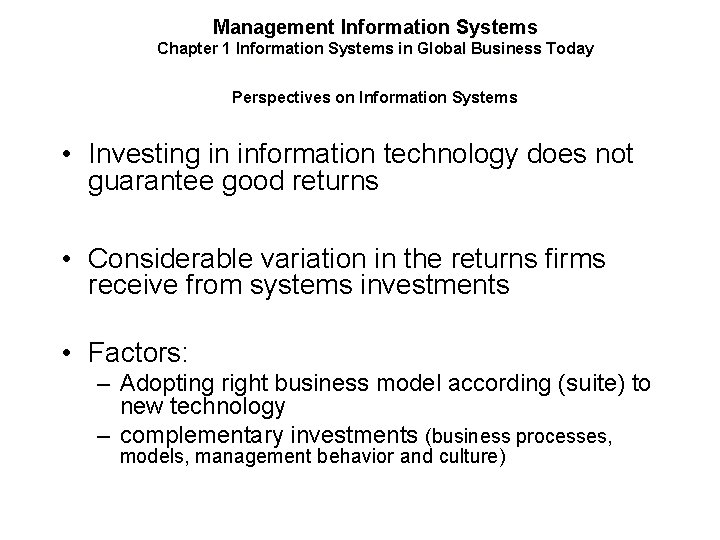 Management Information Systems Chapter 1 Information Systems in Global Business Today Perspectives on Information