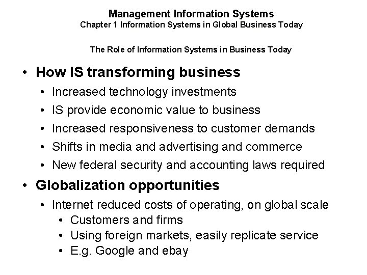 Management Information Systems Chapter 1 Information Systems in Global Business Today The Role of