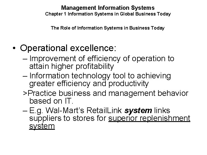 Management Information Systems Chapter 1 Information Systems in Global Business Today The Role of