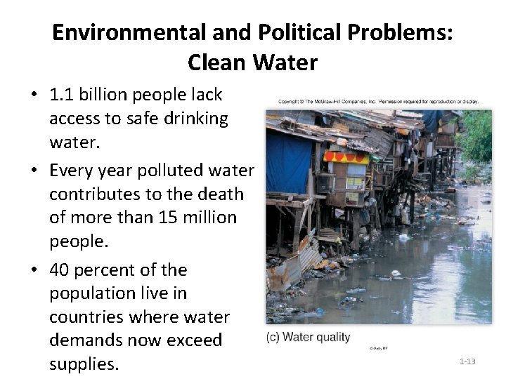 Environmental and Political Problems: Clean Water • 1. 1 billion people lack access to Environmental and Political Problems: Clean Water • 1. 1 billion people lack access to