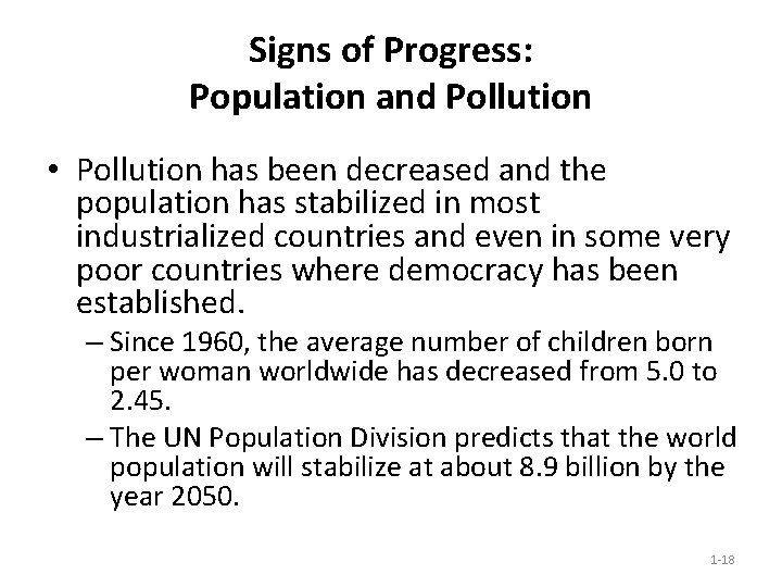 Signs of Progress: Population and Pollution • Pollution has been decreased and the population Signs of Progress: Population and Pollution • Pollution has been decreased and the population