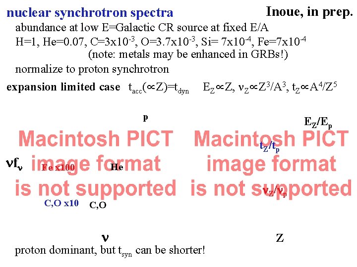 Inoue, in prep. nuclear synchrotron spectra abundance at low E=Galactic CR source at fixed