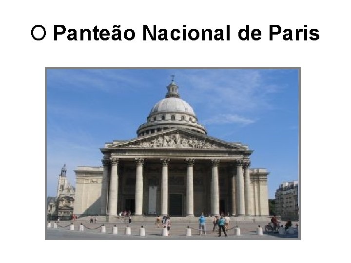 O Panteão Nacional de Paris 