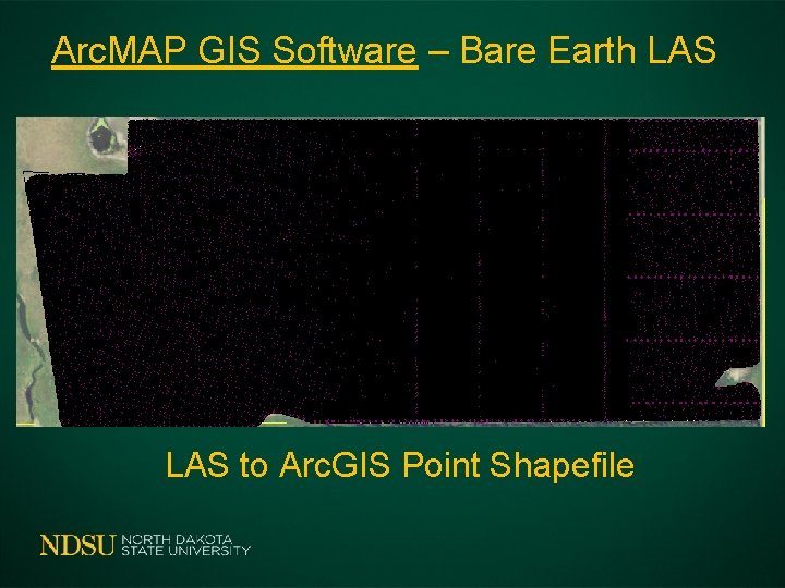 Arc. MAP GIS Software – Bare Earth LAS to Arc. GIS Point Shapefile 