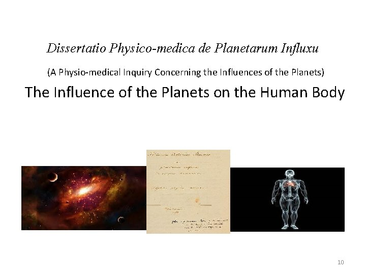 Dissertatio Physico-medica de Planetarum Influxu (A Physio-medical Inquiry Concerning the Influences of the Planets)