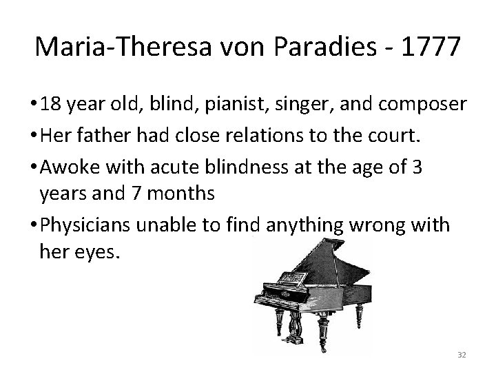 Maria-Theresa von Paradies - 1777 • 18 year old, blind, pianist, singer, and composer