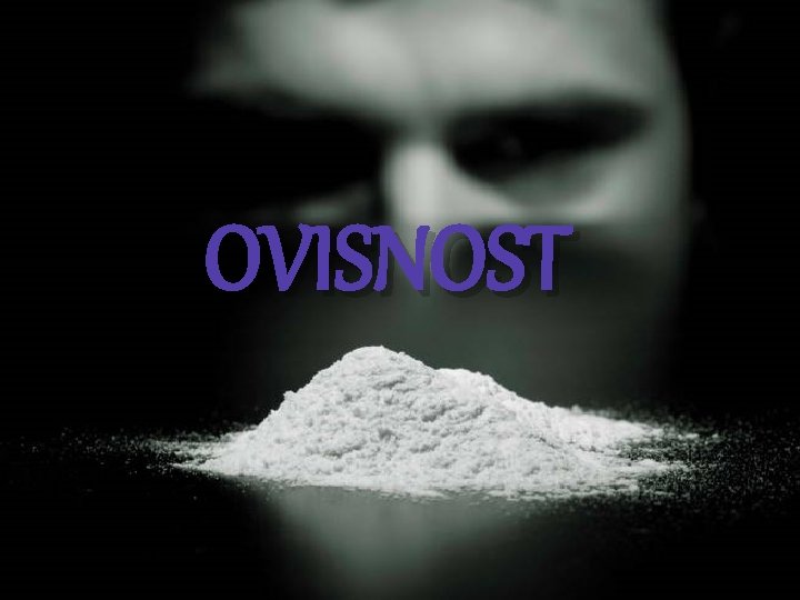 OVISNOST 