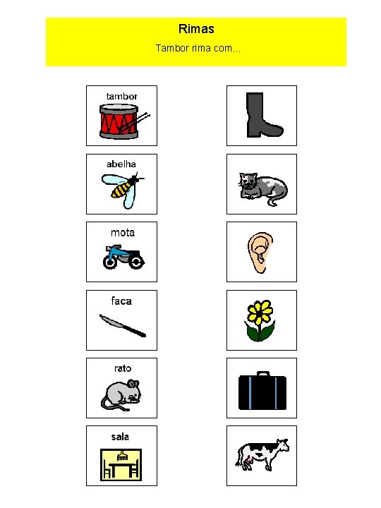 Rimas Tambor rima com. . . 