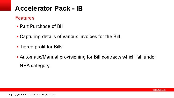 Accelerator Pack - IB Features § Part Purchase of Bill § Capturing details of