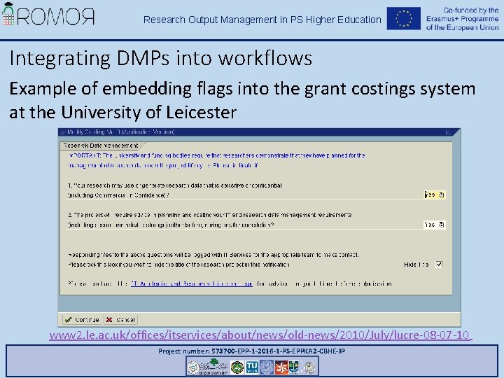 Research Output Management in PS Higher Education Integrating DMPs into workflows Example of embedding