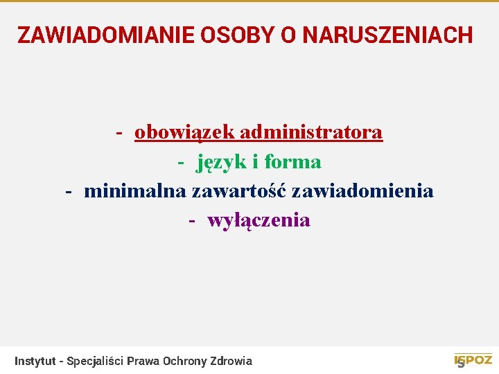 ZAWIADOMIANIE OSOBY O NARUSZENIACH - obowiązek administratora - język i forma - minimalna zawartość