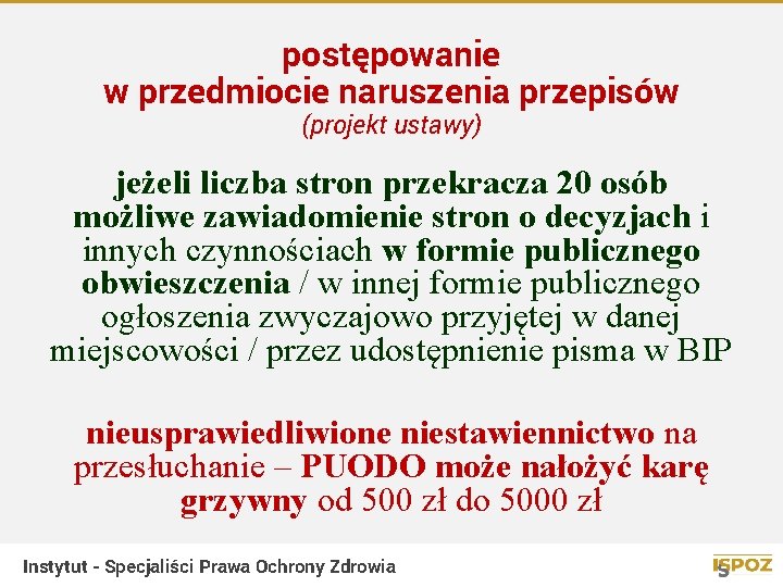postępowanie w przedmiocie naruszenia przepisów (projekt ustawy) jeżeli liczba stron przekracza 20 osób możliwe
