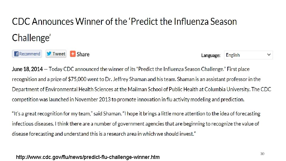 http: //www. cdc. gov/flu/news/predict-flu-challenge-winner. htm 30 