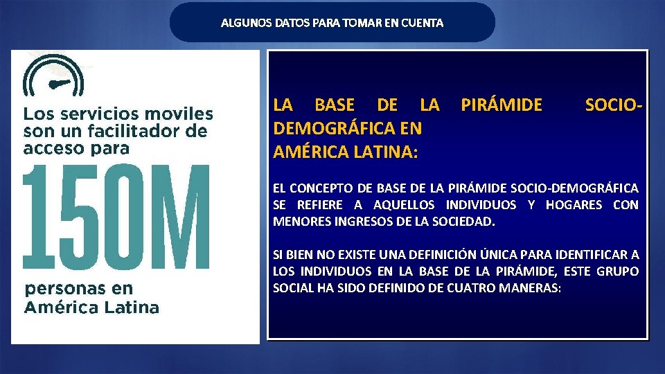 ALGUNOS DATOS PARA TOMAR EN CUENTA LA BASE DE LA DEMOGRÁFICA EN AMÉRICA LATINA: