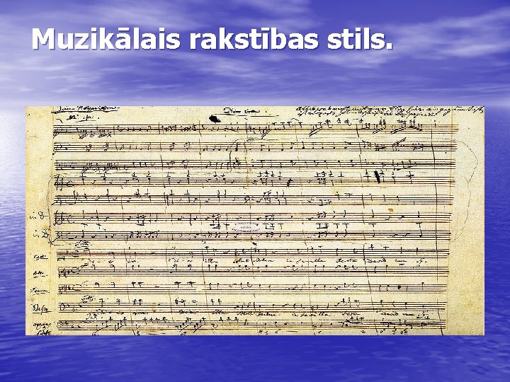 Muzikālais rakstības stils. 