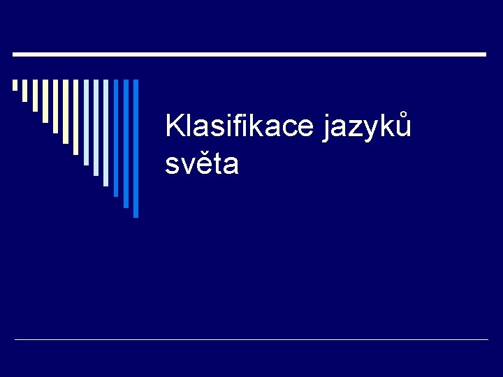 Klasifikace jazyků světa 