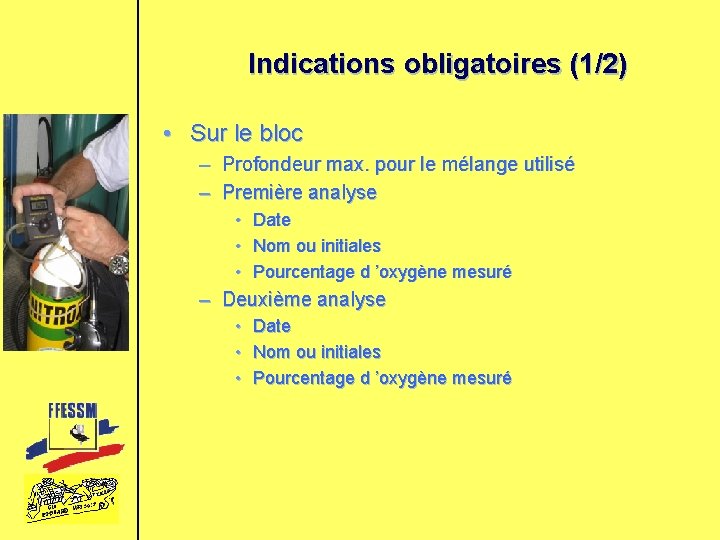 Indications obligatoires (1/2) • Sur le bloc – Profondeur max. pour le mélange utilisé