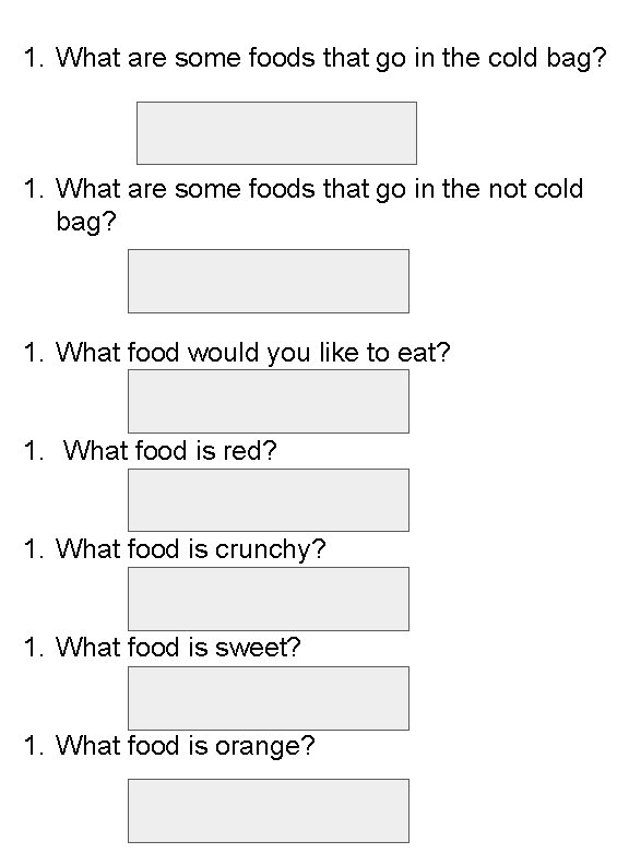 1. What are some foods that go in the cold bag? 1. What are